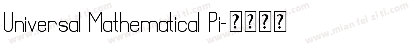 Universal Mathematical Pi字体转换